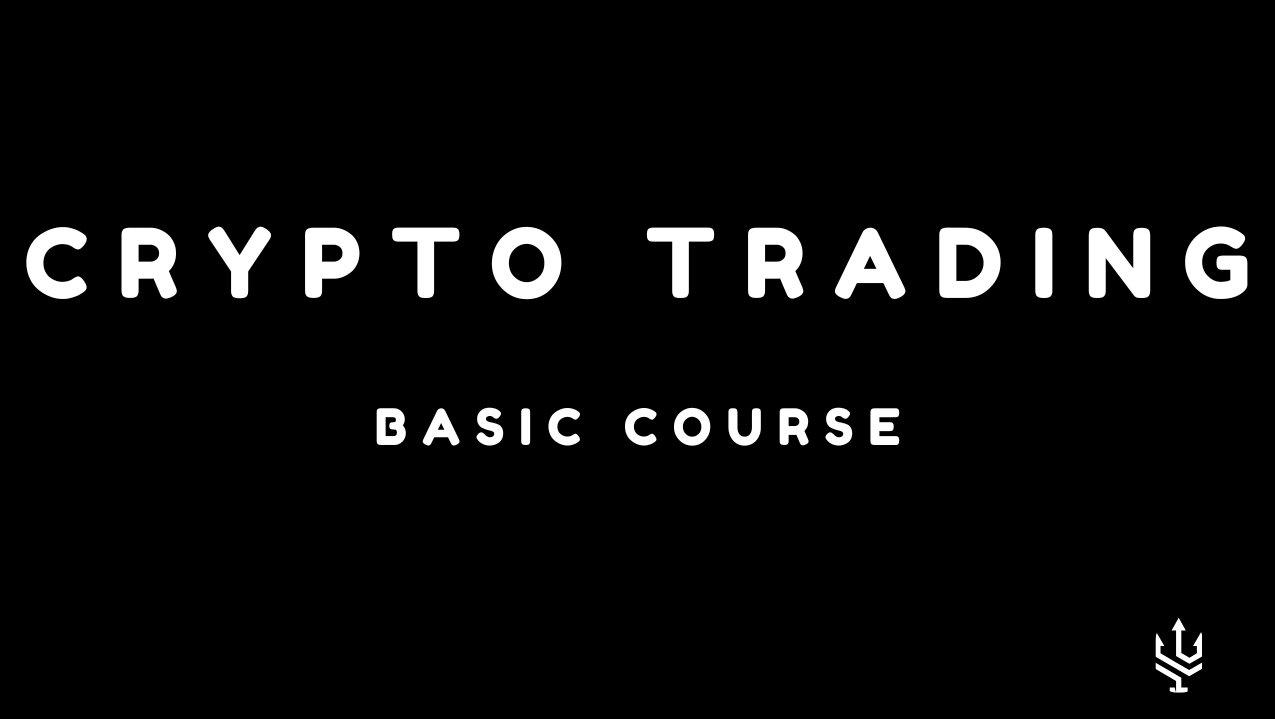 CRYPTO TRADING BASIC COURSE