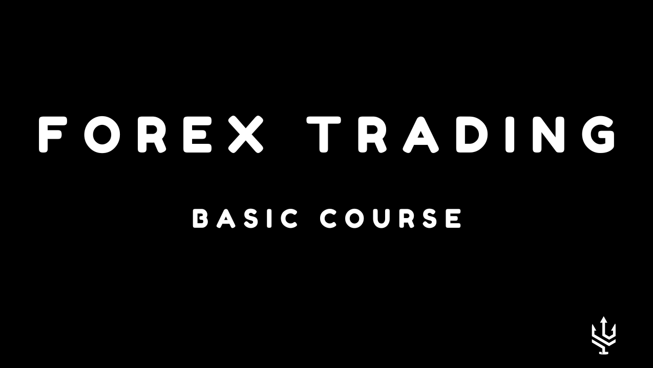 FOREX TRADING BASIC COURSE